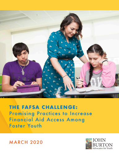 JBAY The FAFSA Challenge Promising Practices to Increase Financial Aid Access Among Foster Youth 2